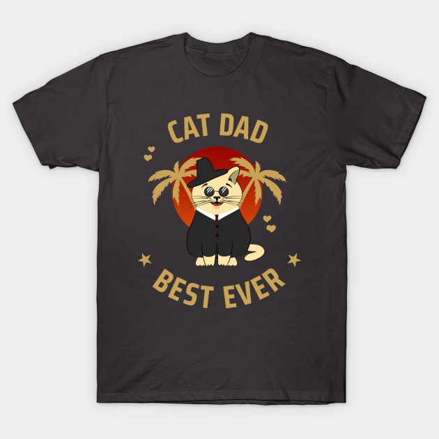 "Cat dad best ever" - Funny cat Trending T-Shirt by TheSoulinArt